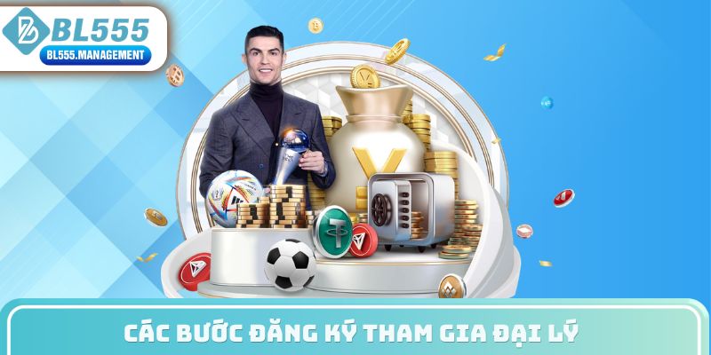 Các bước đăng ký tham gia đại lý