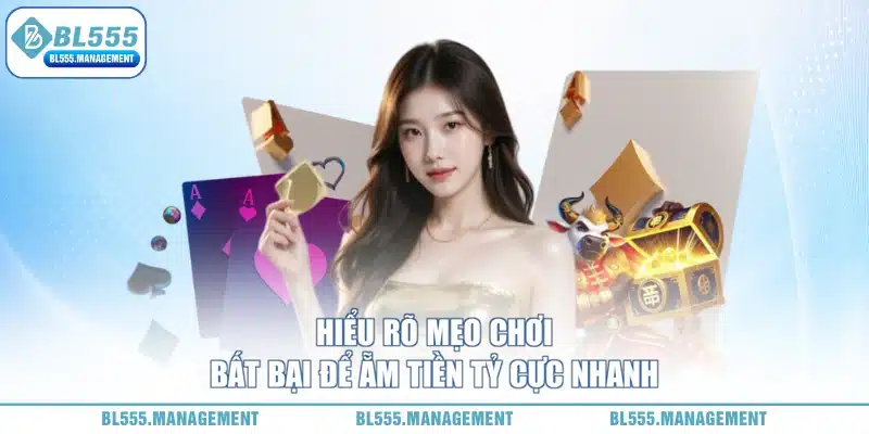 bí quyết chơi baccarat BL555