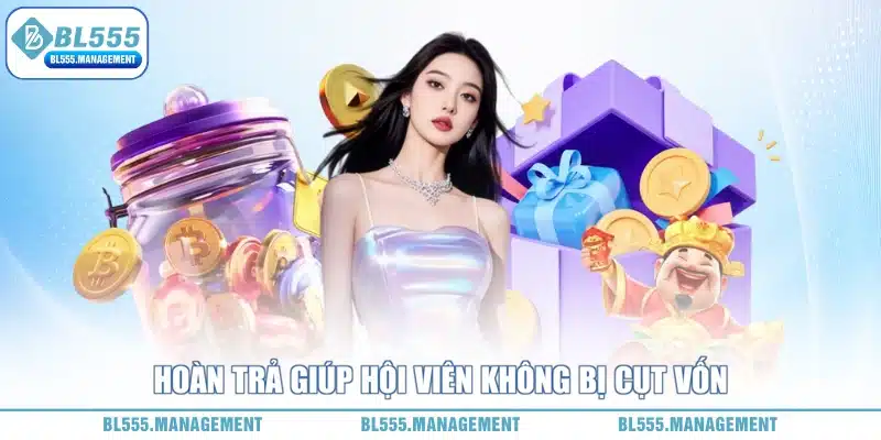 BL555 Khuyến mãi hoàn trả rất cao