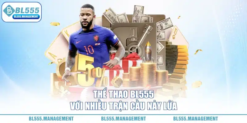 Thể thao BL555 gồm cá cược nhiều môn thể thao